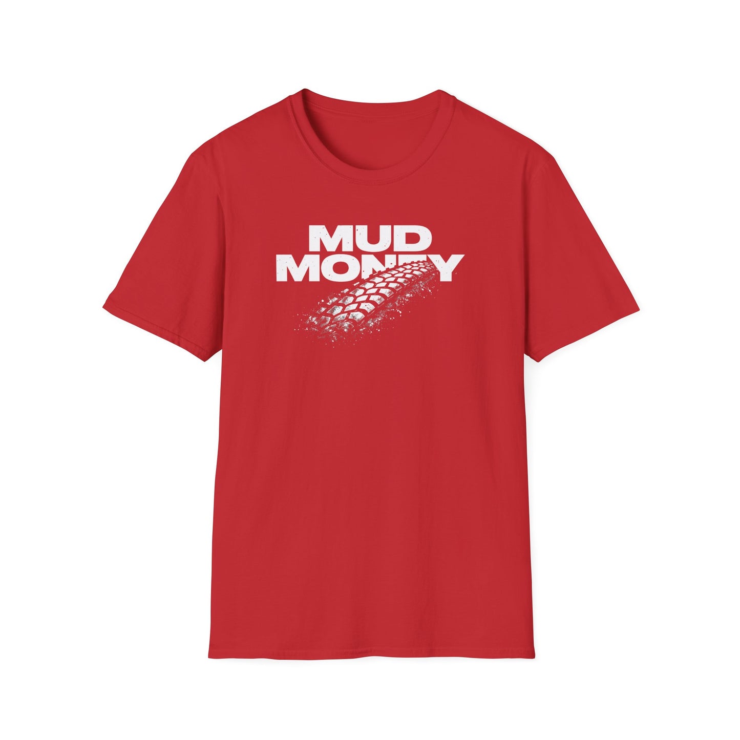 Mud Money T-Shirt
