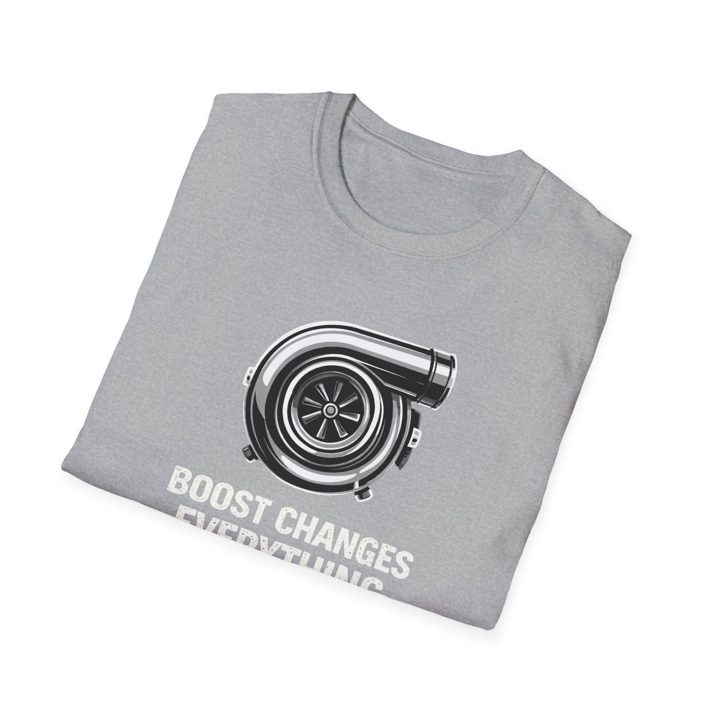 Boost Changes Everything T-Shirt