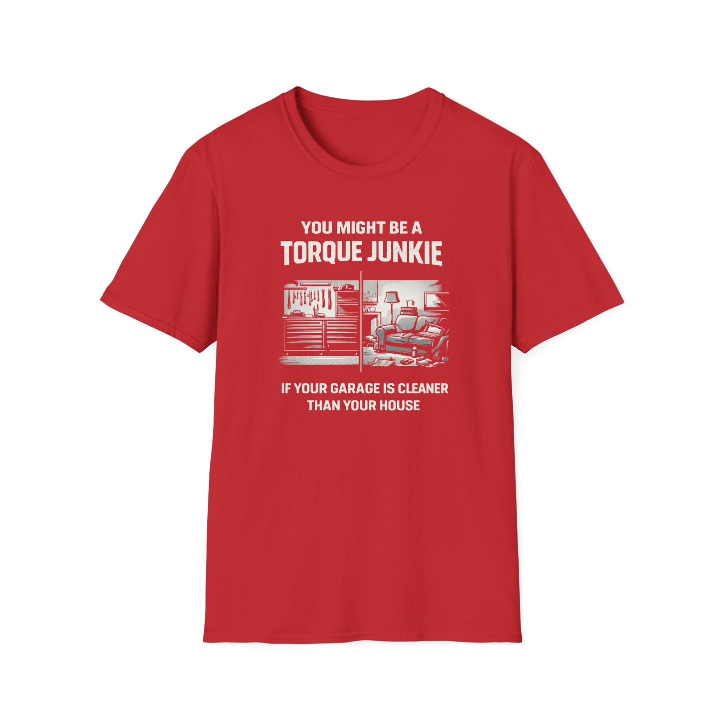 Garage Is Cleaner Than House T-Shirt