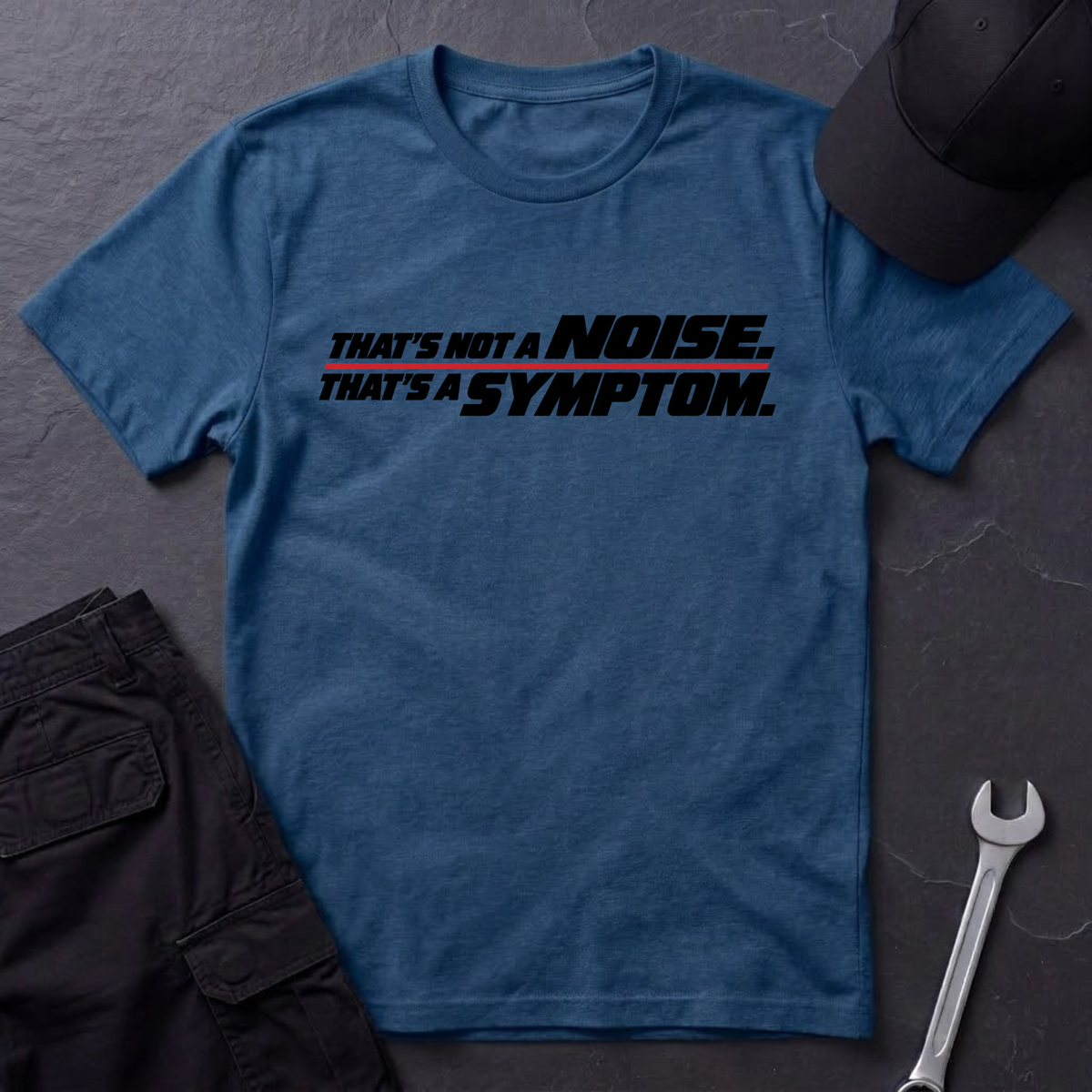 That's A Symptom. T-Shirt