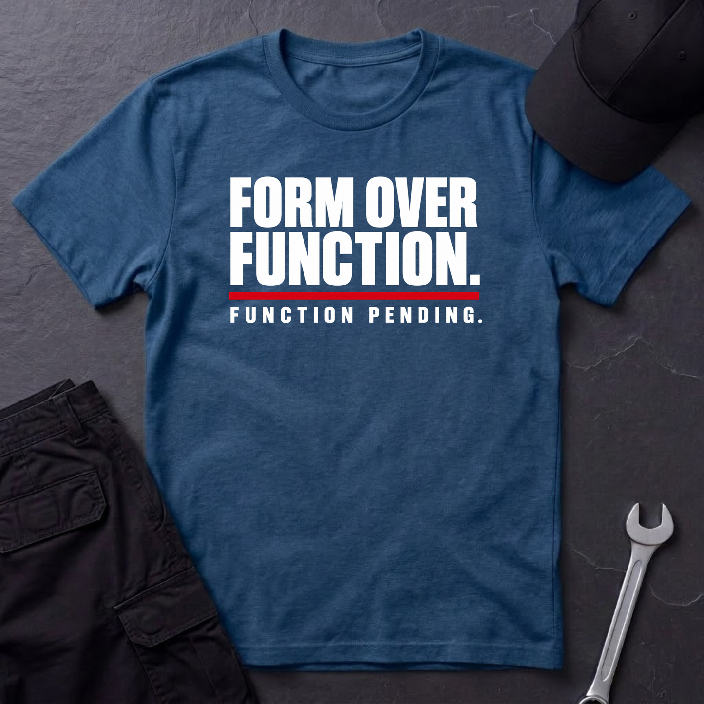 Form Over Function. T-Shirt