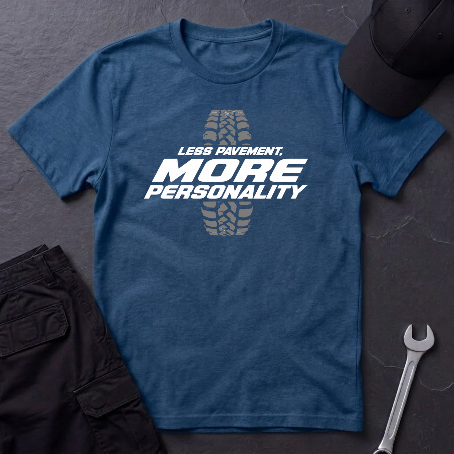 Less Pavement, More Personality T-Shirt