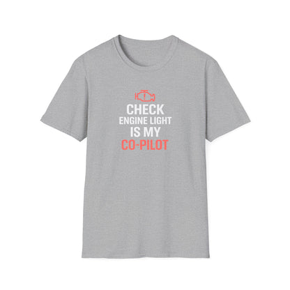 Check Engine Light Is My Co-Pilot red T-Shirt