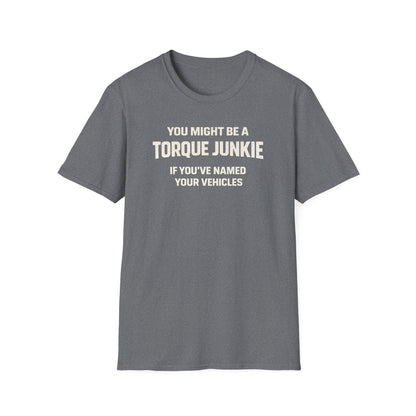 You've Named Your Vehicles  T-Shirt