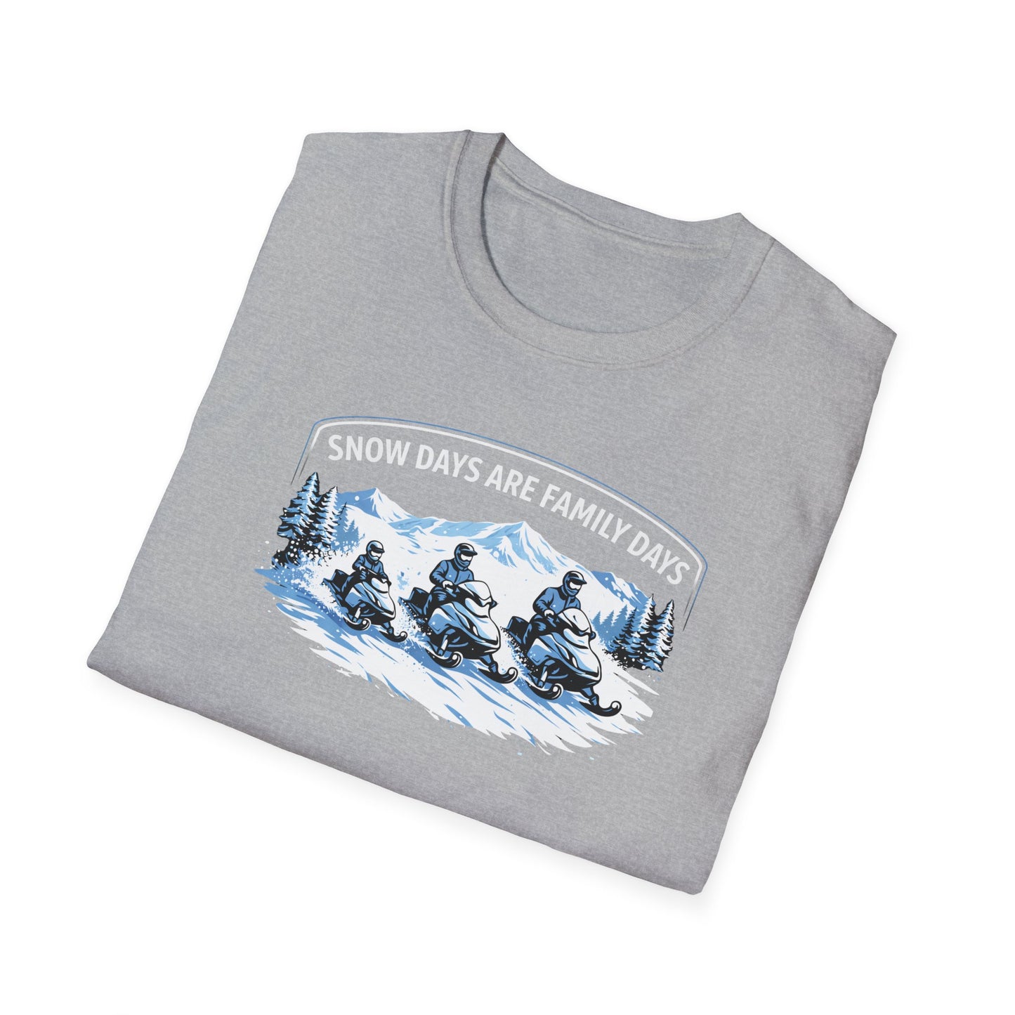 Snow Days Are Family Days  T-Shirt