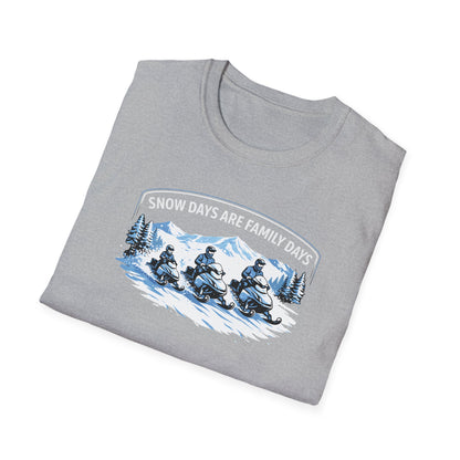 Snow Days Are Family Days  T-Shirt