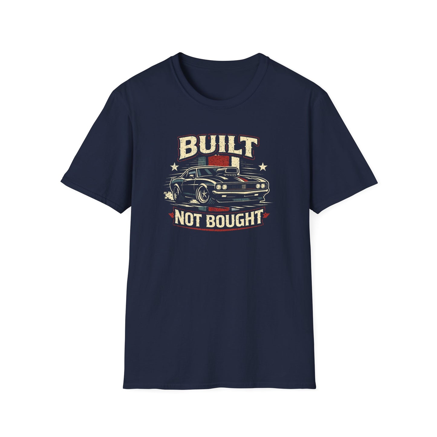Built Not Bought Musclecar T-Shirt