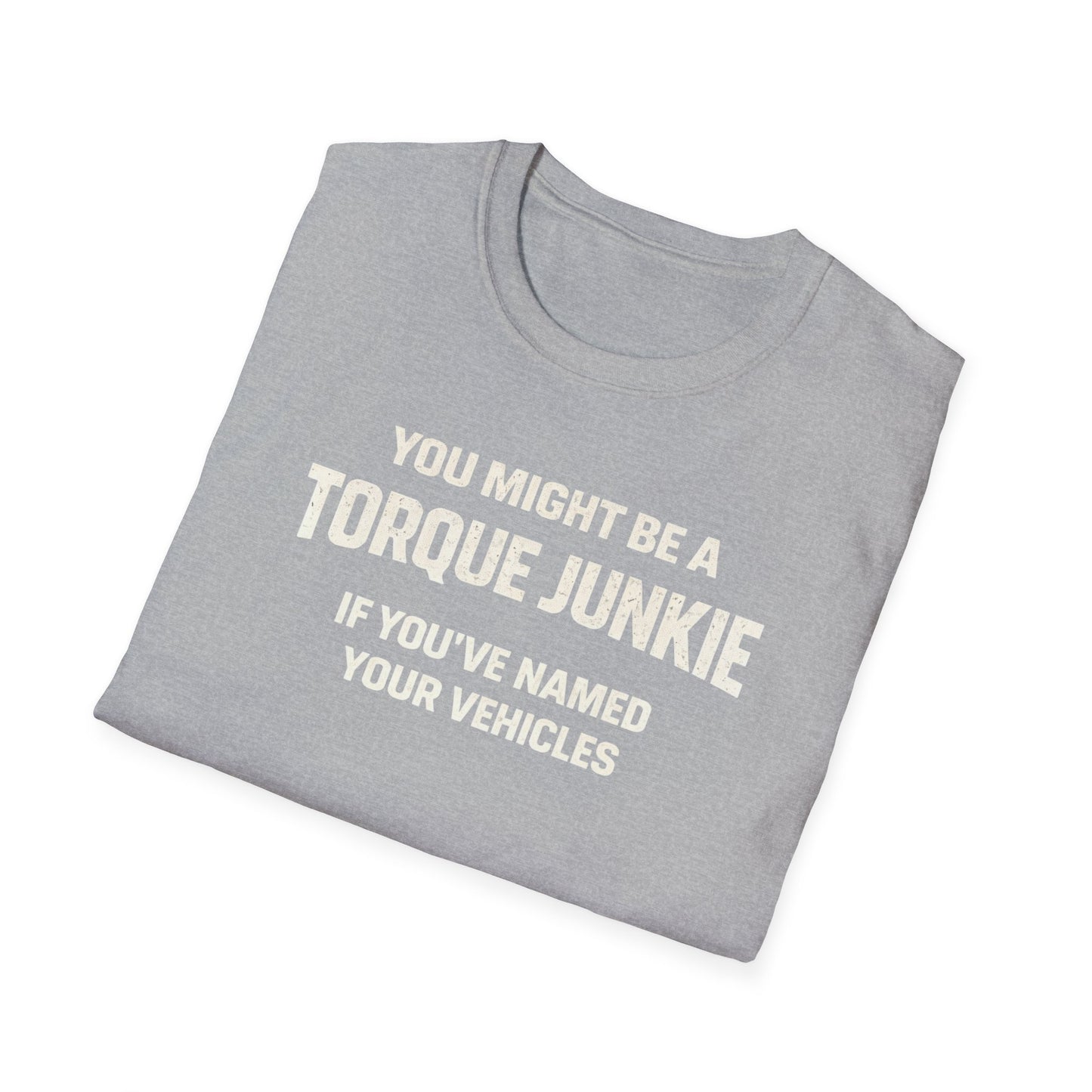 You've Named Your Vehicles  T-Shirt
