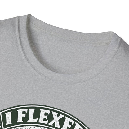 I Flexed Before It Was Cool  T-Shirt