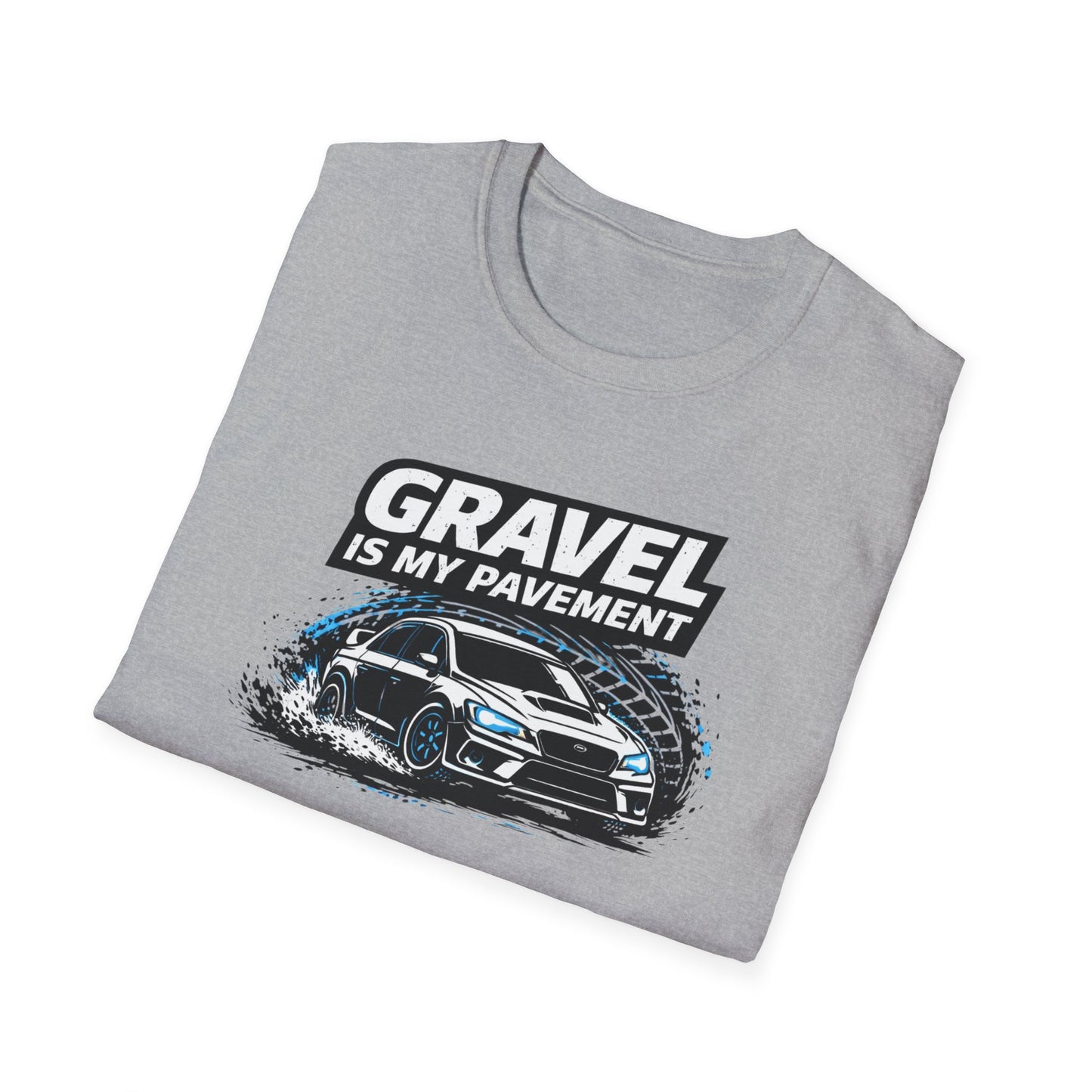 Gravel Is My Pavement T-Shirt