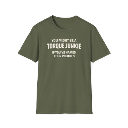 You've Named Your Vehicles  T-Shirt