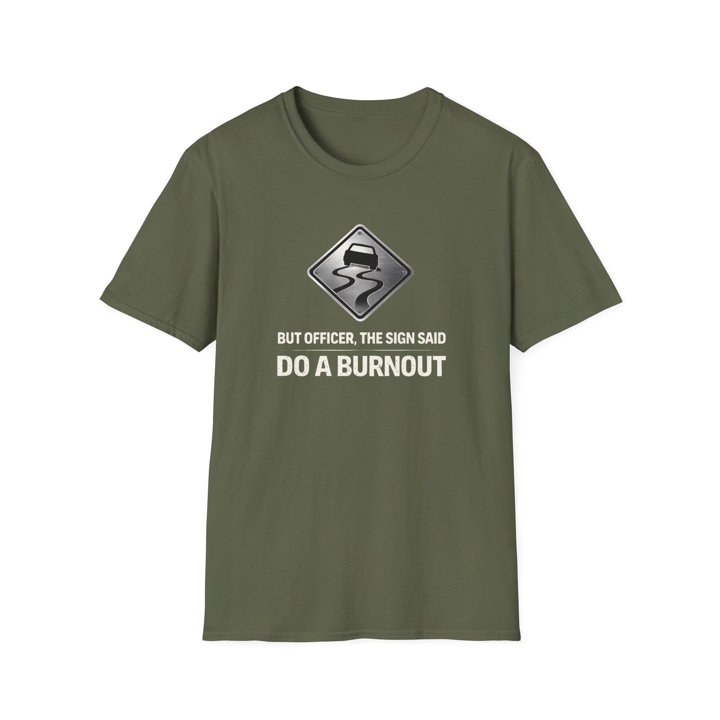 But Officer Sign T-Shirt