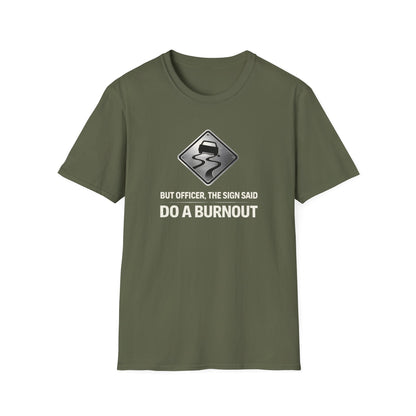 But Officer Sign T-Shirt