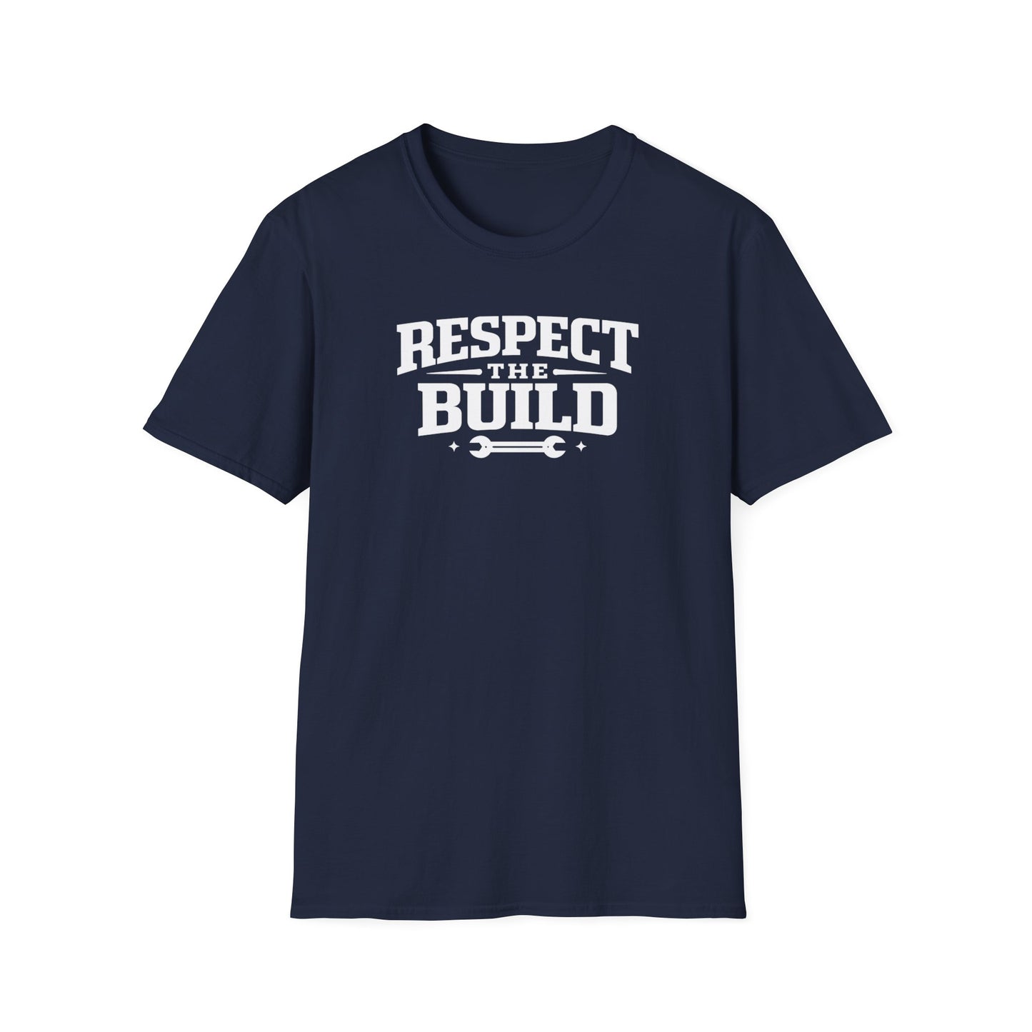 Respect The Build Wrench  T-Shirt