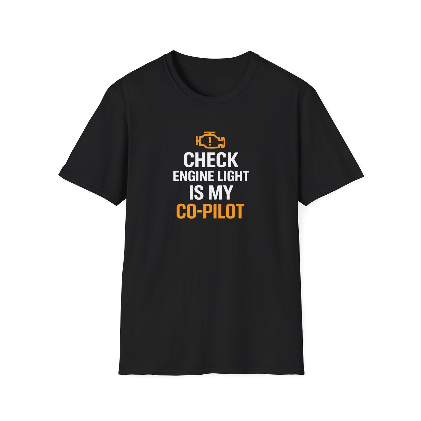 Check Engine Light Is My Co-Pilot T-Shirt