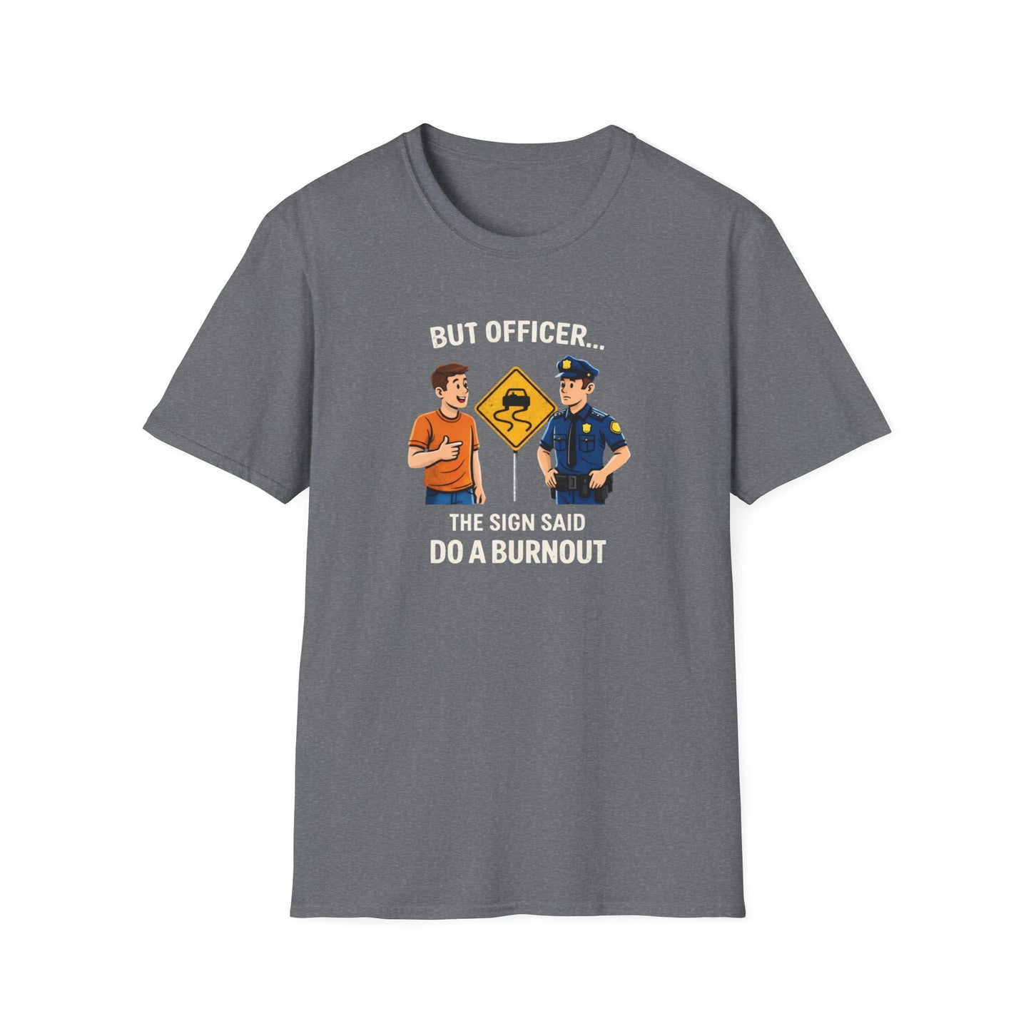 But Officer color T-Shirt