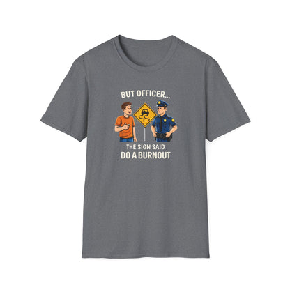 But Officer color T-Shirt