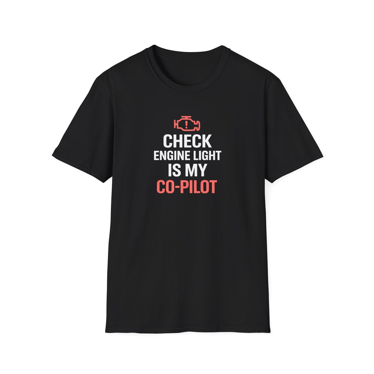 Check Engine Light Is My Co-Pilot red T-Shirt