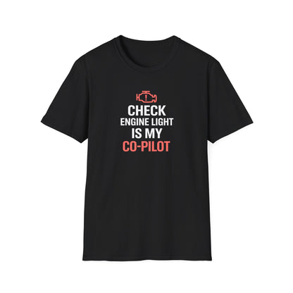 Check Engine Light Is My Co-Pilot red T-Shirt