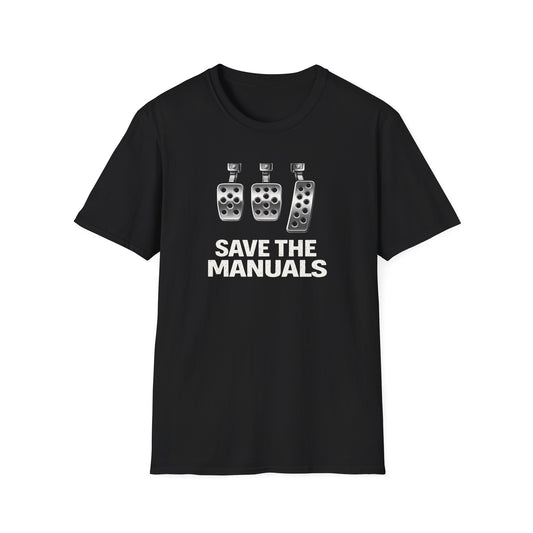 Save The Manuals  T-Shirt