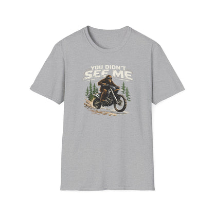 You Didn't See Me Sasquatch Dirtbike  T-Shirt