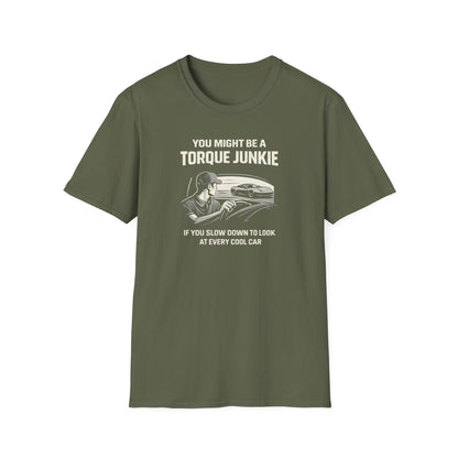 Slow Down To Look At Cars  T-Shirt