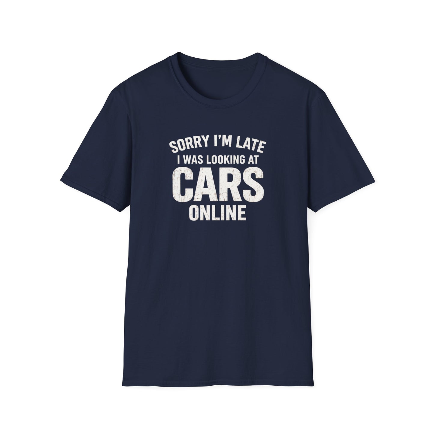 Sorry I'm Late T-Shirt