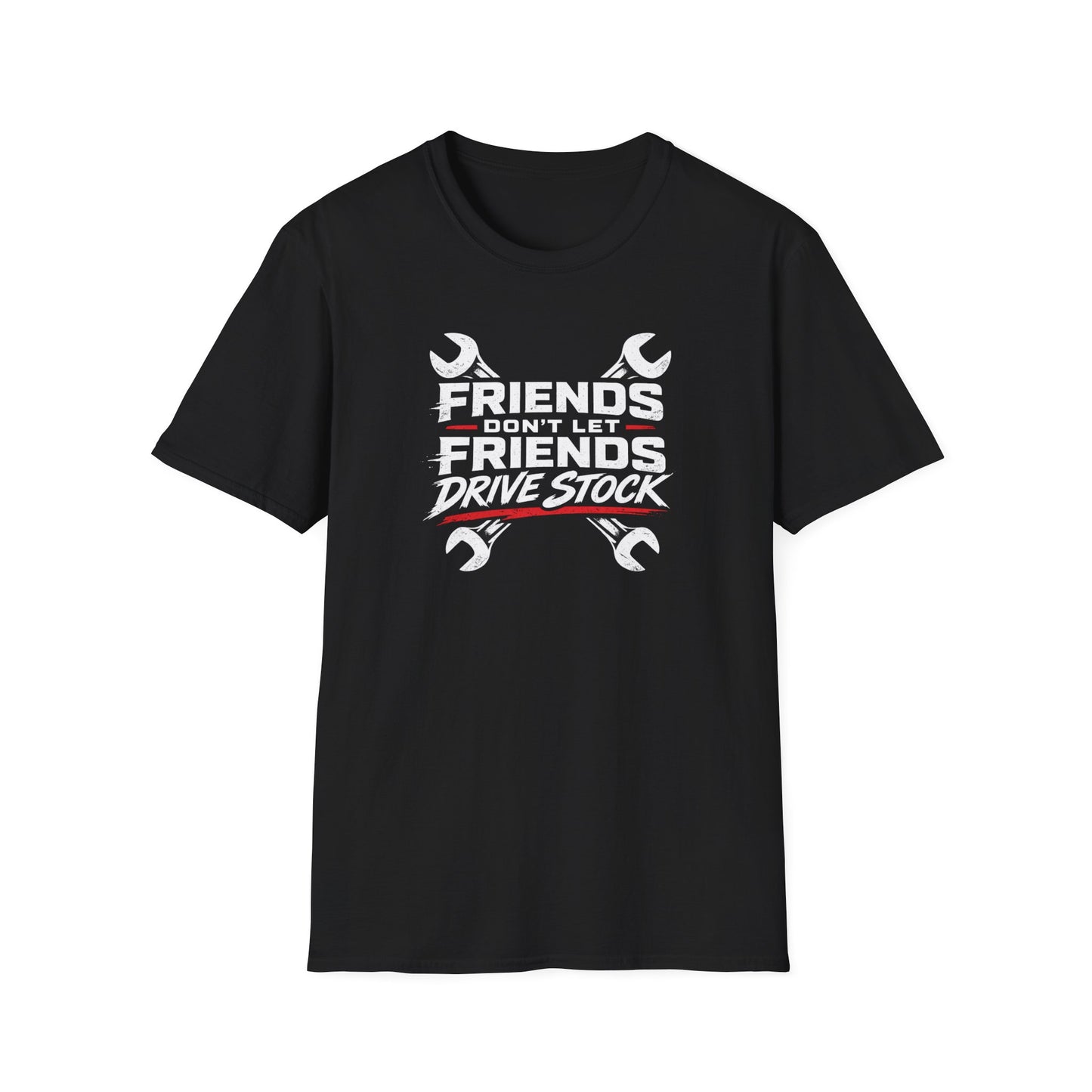 Don't Let Friends Drive Stock  T-Shirt