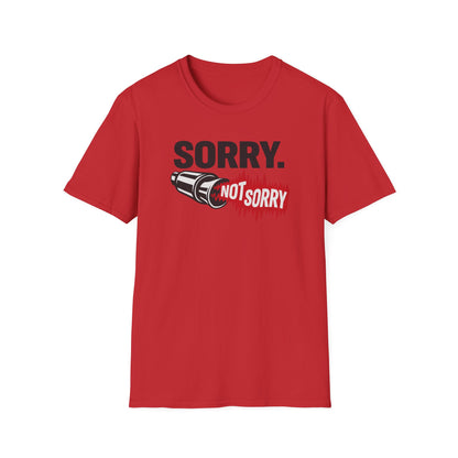 Sorry. Not Sorry. black  T-Shirt