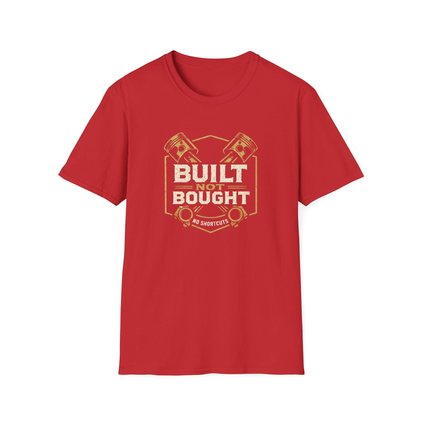 Built Not Bought Pistons T-Shirt