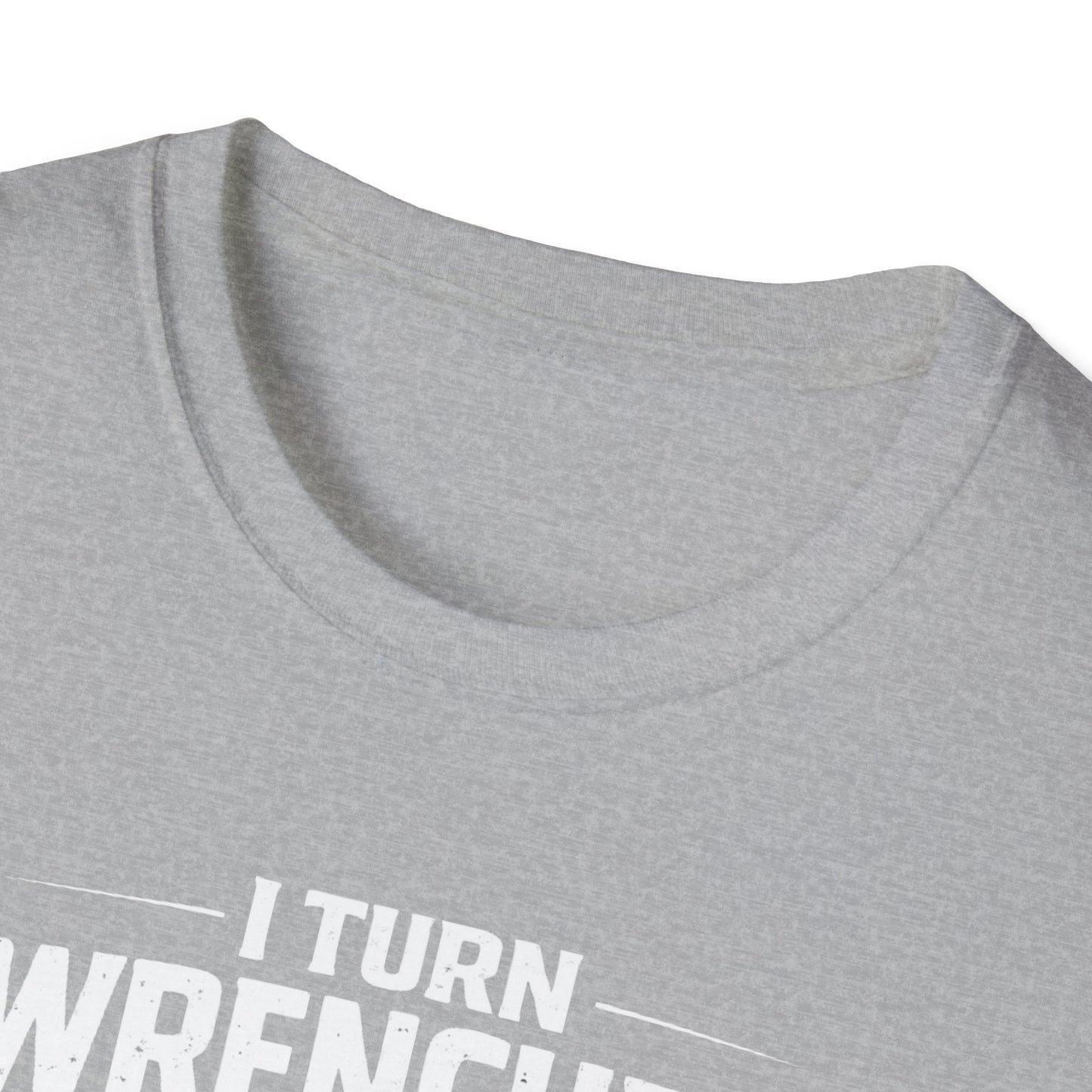 I Turn Wrenches  T-Shirt