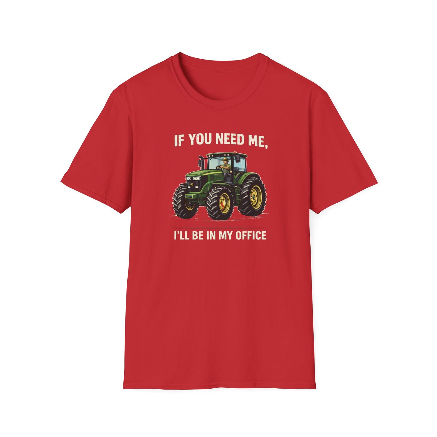 I'll Be In My Office Tractor  T-Shirt