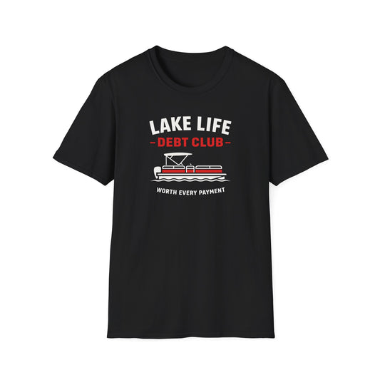 Lake Life Debt Club  T-Shirt