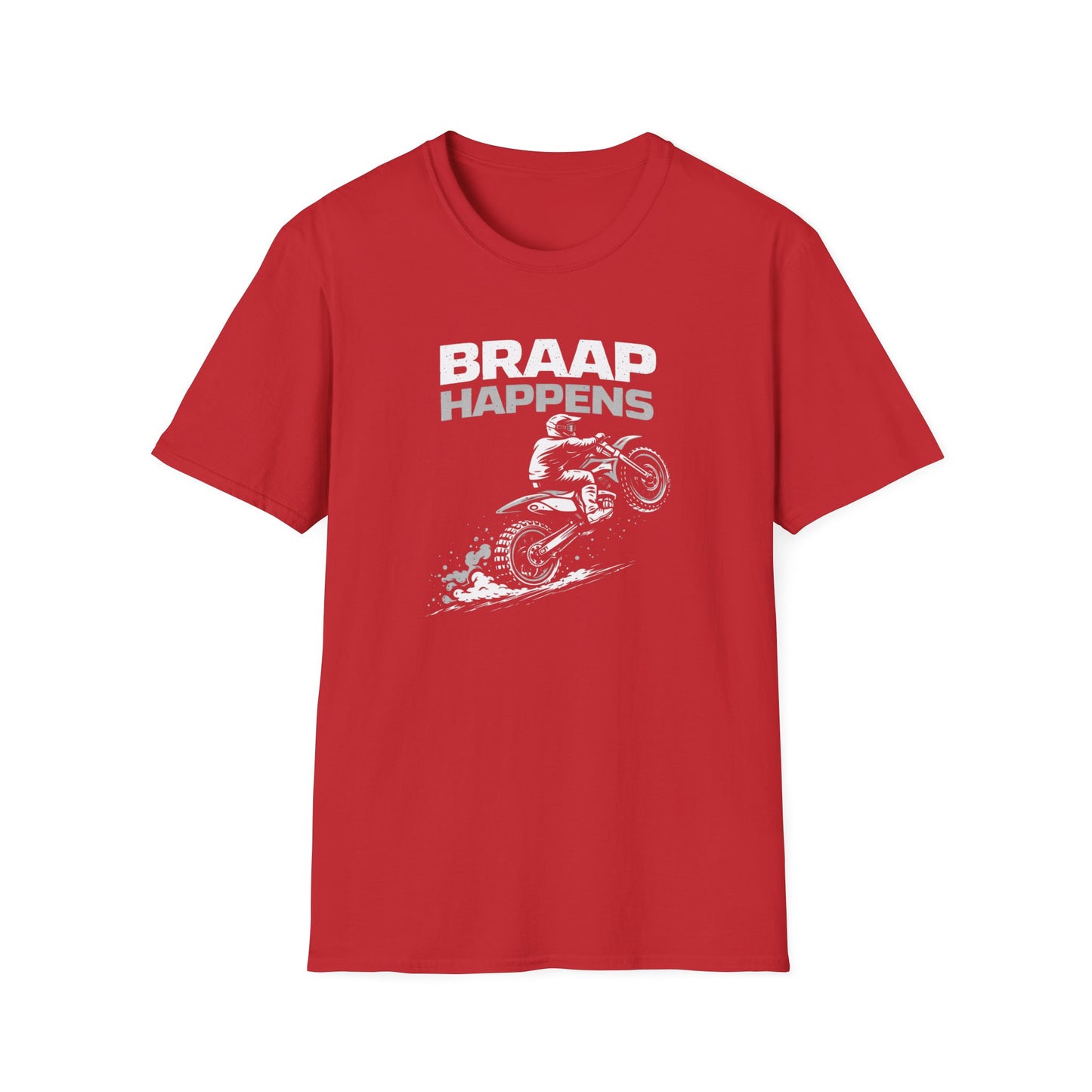 Braap Happens Dirtbike T-Shirt