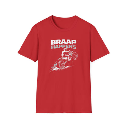 Braap Happens Dirtbike T-Shirt