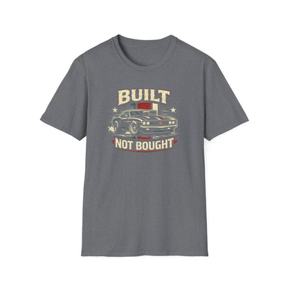 Built Not Bought Musclecar T-Shirt