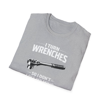 I Turn Wrenches  T-Shirt