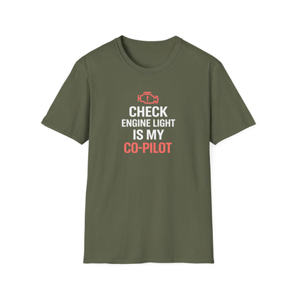 Check Engine Light Is My Co-Pilot red T-Shirt
