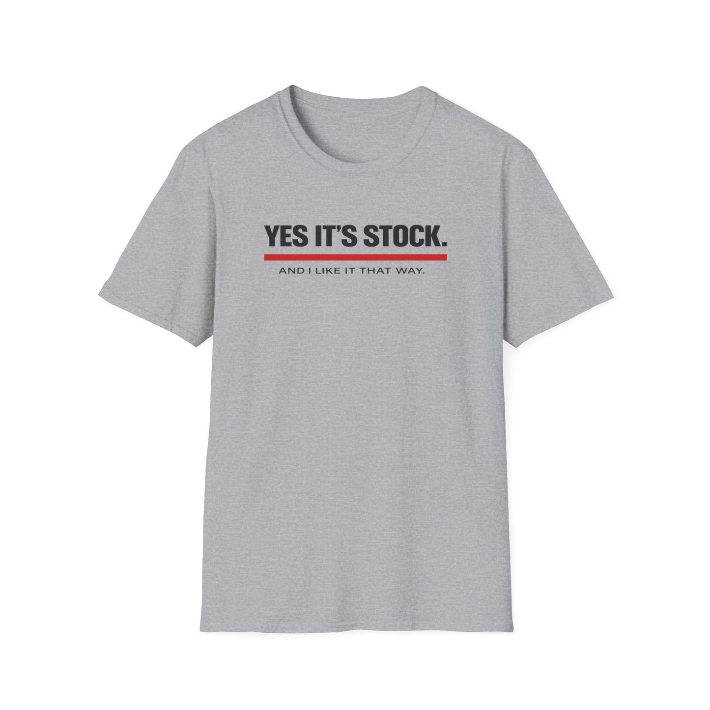 Yes It's Stock  T-Shirt