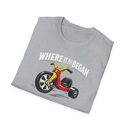 Where It All Began Bigwheel  T-Shirt