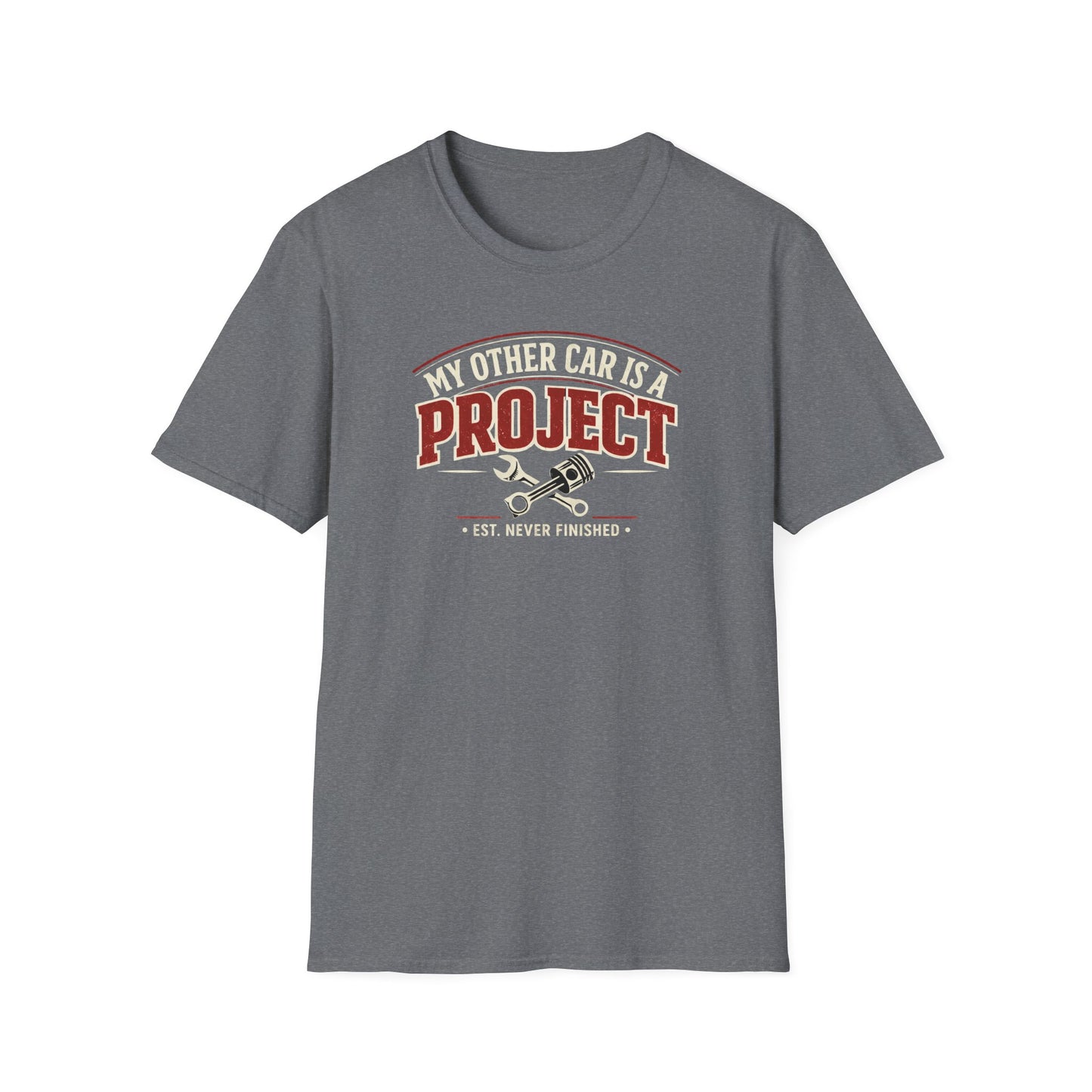 My Other Car Is A Project  T-Shirt