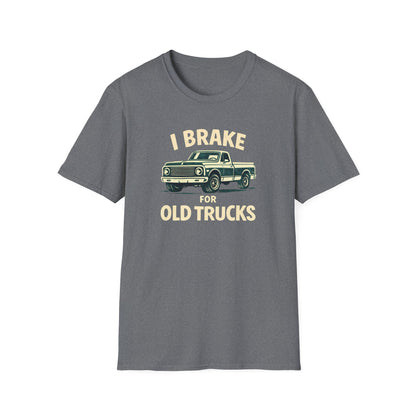 Brake For Old Trucks T-Shirt
