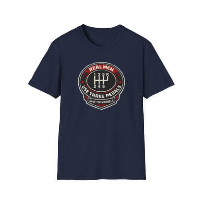 Real Men Use Three Pedals  T-Shirt