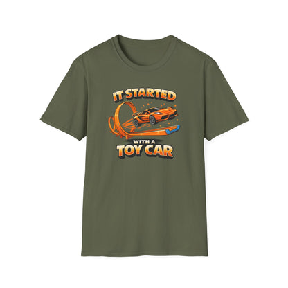 It Started With A Toy Car  T-Shirt