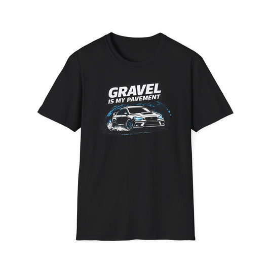 Gravel Is My Pavement T-Shirt