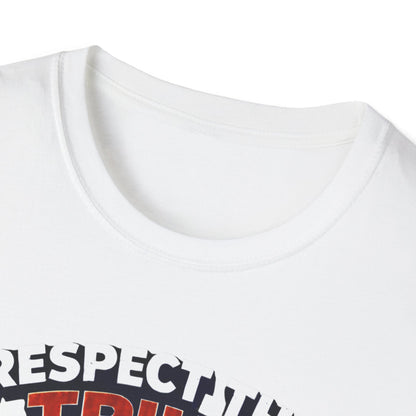 Respect The Trike  T-Shirt
