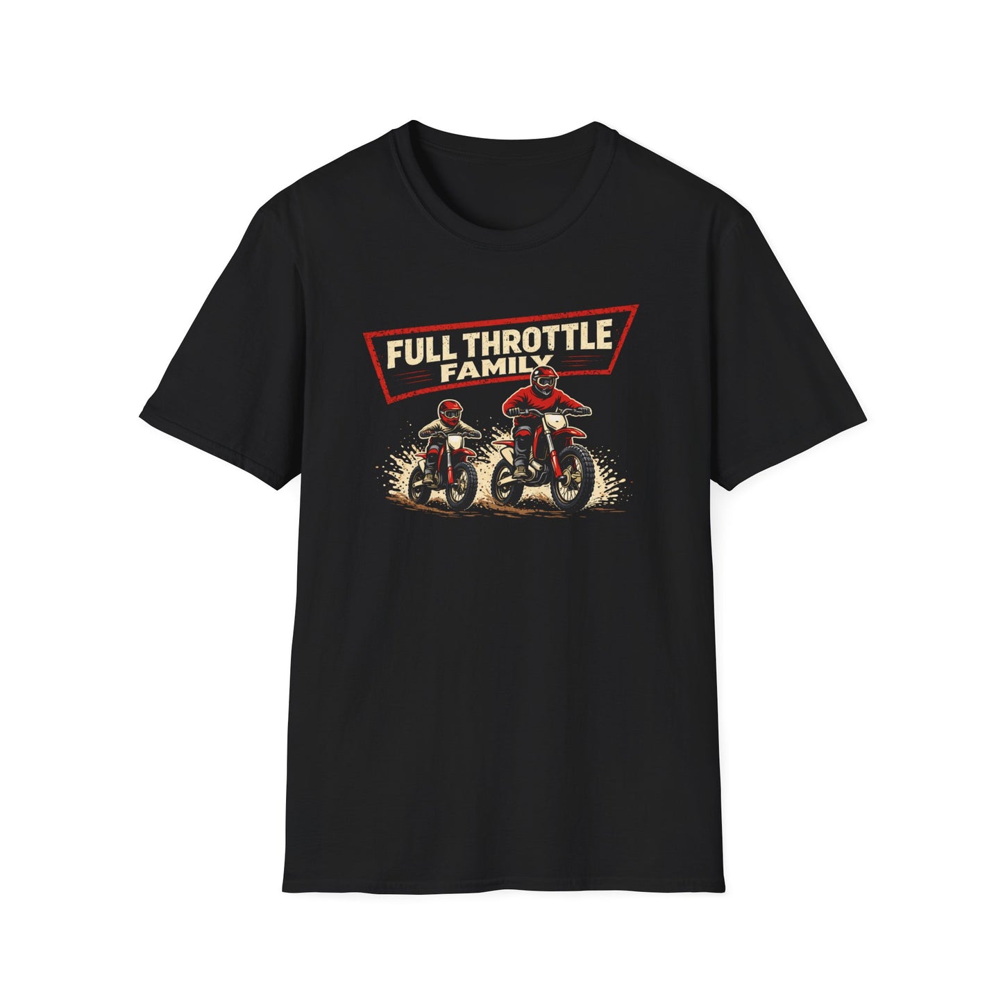 Full Throttle Family Dirtbikes T-Shirt