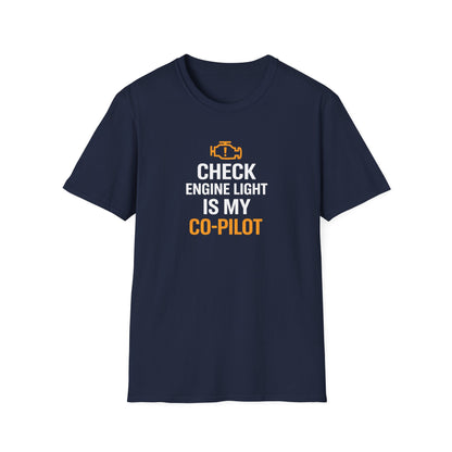 Check Engine Light Is My Co-Pilot T-Shirt