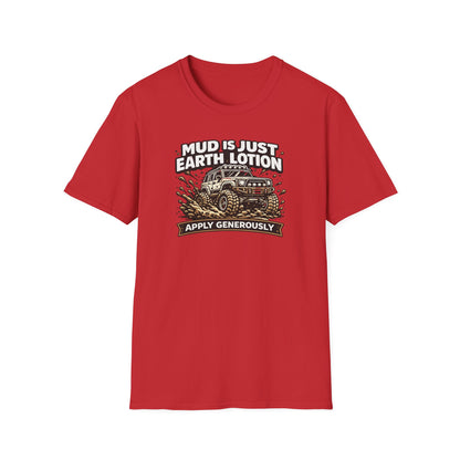 Mud Is Just Earth Lotion  T-Shirt