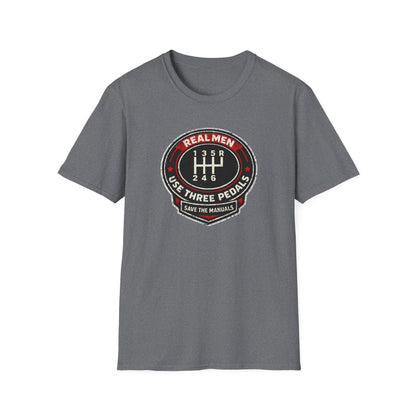 Real Men Use Three Pedals  T-Shirt
